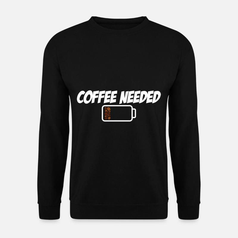Coffee Needed - Unisex Sweatshirt - black
