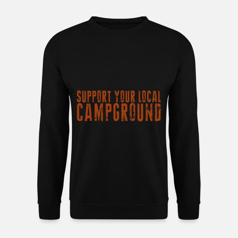 Support Your Local Campground - Unisex Pullover - Schwarz