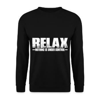 Relax, Nothing Is Under Control 35 - Unisex Sweatshirt - black - Front - Alina (178cm) & Michal (187cm)