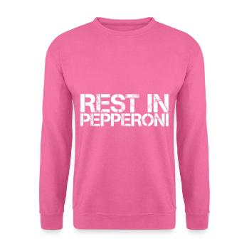 Rest In Pepperoni 3 - Unisex Sweatshirt - pink - Front
