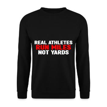 Real Athletes Run Miles Not Yards 4 - Unisex Sweatshirt - black - Front - Alina (178cm) & Michal (187cm)