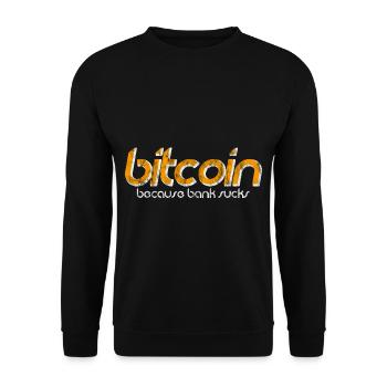 Bitcoin Because Bank Sucks 3 - Unisex Pullover - Schwarz - Vorne - Alina (178cm) & Michal (187cm)