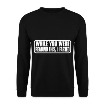 While You Were Reading This, I Farted 7 - Unisex Sweatshirt - black - Front - Alina (178cm) & Michal (187cm)