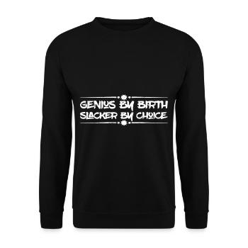 Genius By Birth Slacker By Choice 15 - Unisex Pullover - Schwarz - Vorne - Alina (178cm) & Michal (187cm)