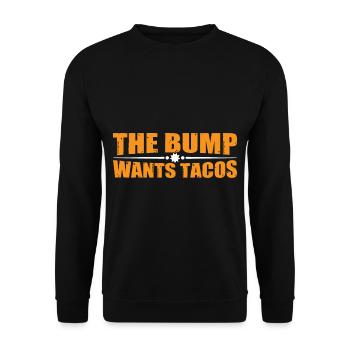 The Bump Wants Tacos 4 - Unisex Pullover - Schwarz - Vorne - Alina (178cm) & Michal (187cm)