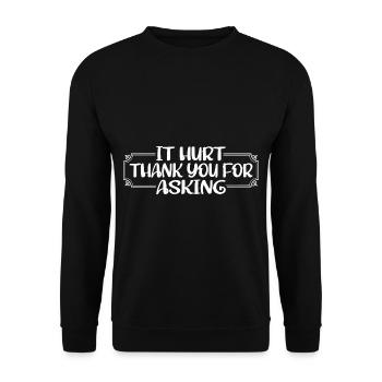 Ça fait mal, merci d’avoir demandé 12 - Sweat-shirt Unisexe - noir - Devant - Alina (178cm) & Michal (187cm)