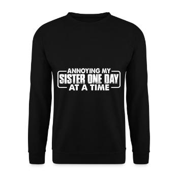 Annoying My Sister One Day At A Time 3 - Unisex Pullover - Schwarz - Vorne - Alina (178cm) & Michal (187cm)