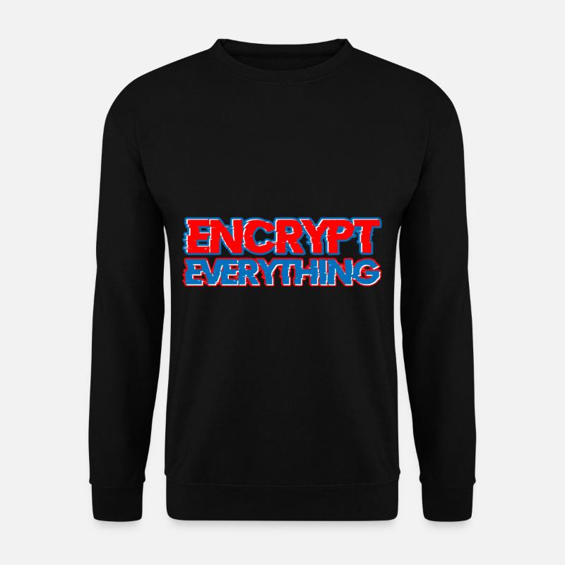 Encrypt Everything 5 - Unisex Pullover - Schwarz