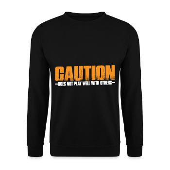 Caution Does Not Play Well With Others 65 - Unisex Sweatshirt - black - Front - Alina (178cm) & Michal (187cm)