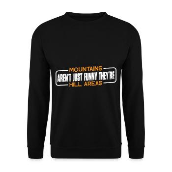 Les montagnes ne sont pas seulement drôles, ce sont des zones de collines 7 - Sweat-shirt Unisexe - noir - Devant - Alina (178cm) & Michal (187cm)