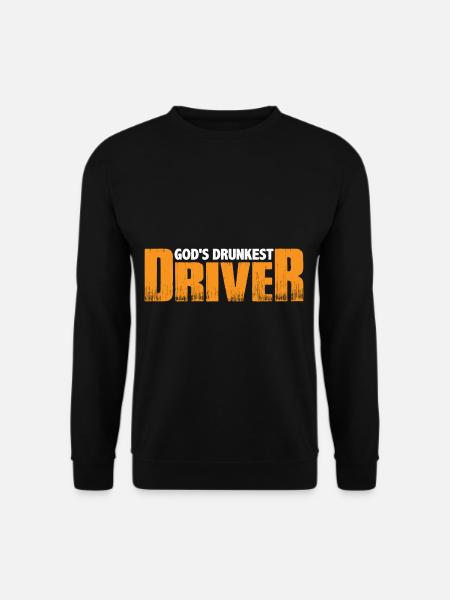 God's Drunkest Driver 8 - Unisex Pullover - Schwarz