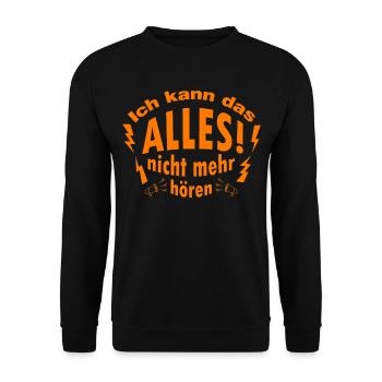 I can't hear it all anymore funny saying - Unisex Sweatshirt - black - Front - Alina (178cm) & Michal (187cm)