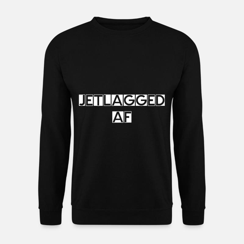 Jetlagged Af 3 - Unisex Pullover - Schwarz