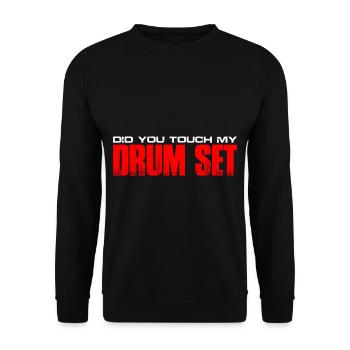 Did You Touch My Drum Set 15 - Unisex Sweatshirt - black - Front - Alina (178cm) & Michal (187cm)