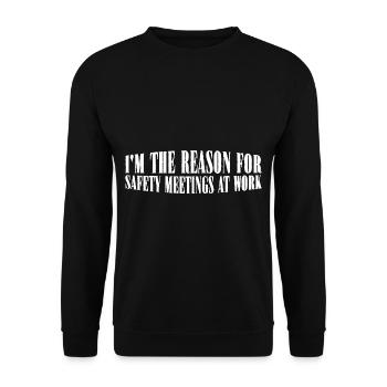 Je suis la raison des réunions de sécurité au travail 4 - Sweat-shirt Unisexe - noir - Devant - Alina (178cm) & Michal (187cm)