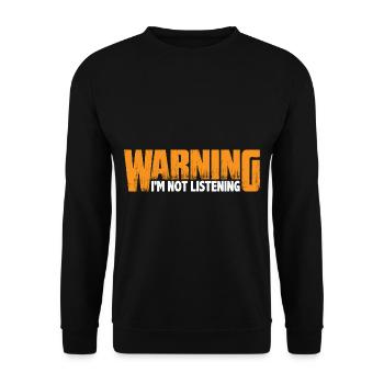 Avertissement je n’écoute pas 42 - Sweat-shirt Unisexe - noir - Devant - Alina (178cm) & Michal (187cm)