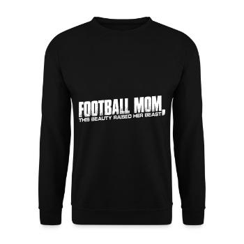 Football Mom, This Beauty Raised Her Beast 4 - Unisex Sweatshirt - black - Front - Alina (178cm) & Michal (187cm)
