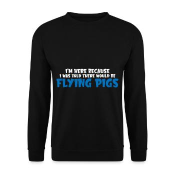 On m’a dit qu’il y aurait des cochons volants 8 - Sweat-shirt Unisexe - noir - Devant - Alina (178cm) & Michal (187cm)