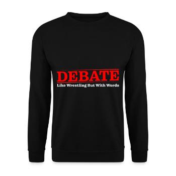 Debate, Like Wrestling But With Words 4 - Unisex Pullover - Schwarz - Vorne - Alina (178cm) & Michal (187cm)