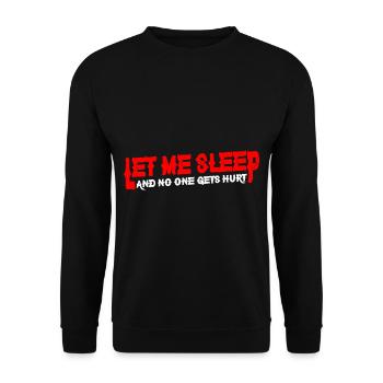 Let Me Sleep And No One Gets Hurt 4 - Unisex Sweatshirt - black - Front - Alina (178cm) & Michal (187cm)