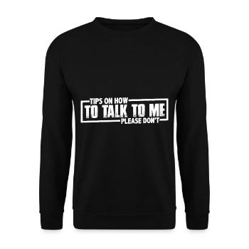 Tips On How To Talk To Me, Please Don't 8 - Unisex Pullover - Schwarz - Vorne - Alina (178cm) & Michal (187cm)