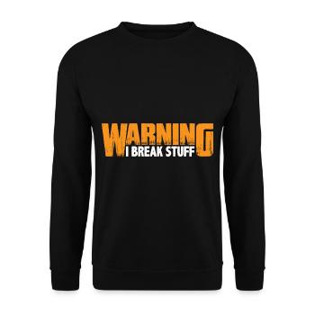 Attention je casse des trucs 8 - Sweat-shirt Unisexe - noir - Devant - Alina (178cm) & Michal (187cm)