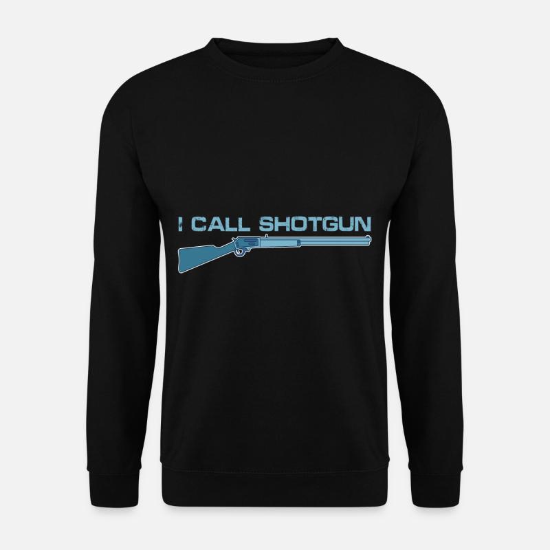 I Call Shotgun 12 - Unisex Pullover - Schwarz