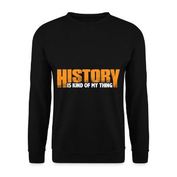 History Is Kind Of My Thing 4 - Unisex Pullover - Schwarz - Vorne - Alina (178cm) & Michal (187cm)