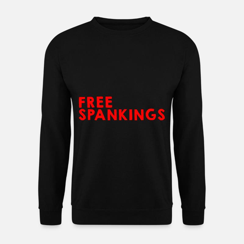 Free Spankings 4 - Unisex Sweatshirt - black