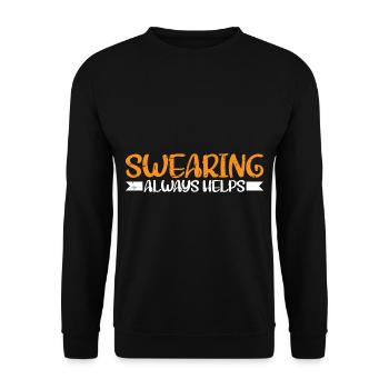 Swearing Always Helps 10 - Unisex Pullover - Schwarz - Vorne - Alina (178cm) & Michal (187cm)