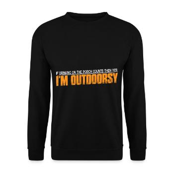 If Drinking On The Porch Counts Then Yes 4 - Unisex Sweatshirt - black - Front - Alina (178cm) & Michal (187cm)