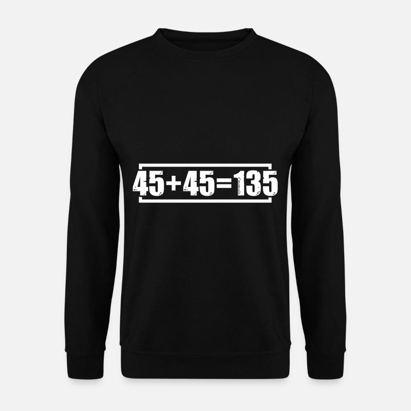 45 + 45 = 135 7 - Unisex Sweatshirt - black