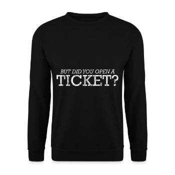 But Did You Open A Ticket 3 - Unisex Sweatshirt - black - Front - Alina (178cm) & Michal (187cm)