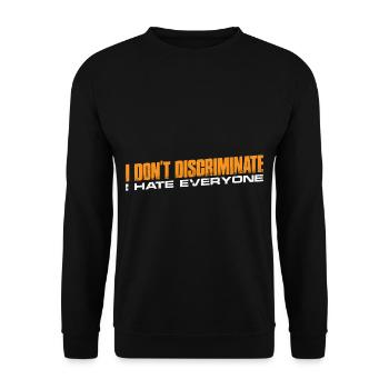I Don't Discriminate I Hate Everyone 11 - Unisex Sweatshirt - black - Front - Alina (178cm) & Michal (187cm)