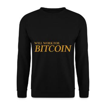Will Work For Bitcoin - Unisex Sweatshirt - black - Front - Alina (178cm) & Michal (187cm)