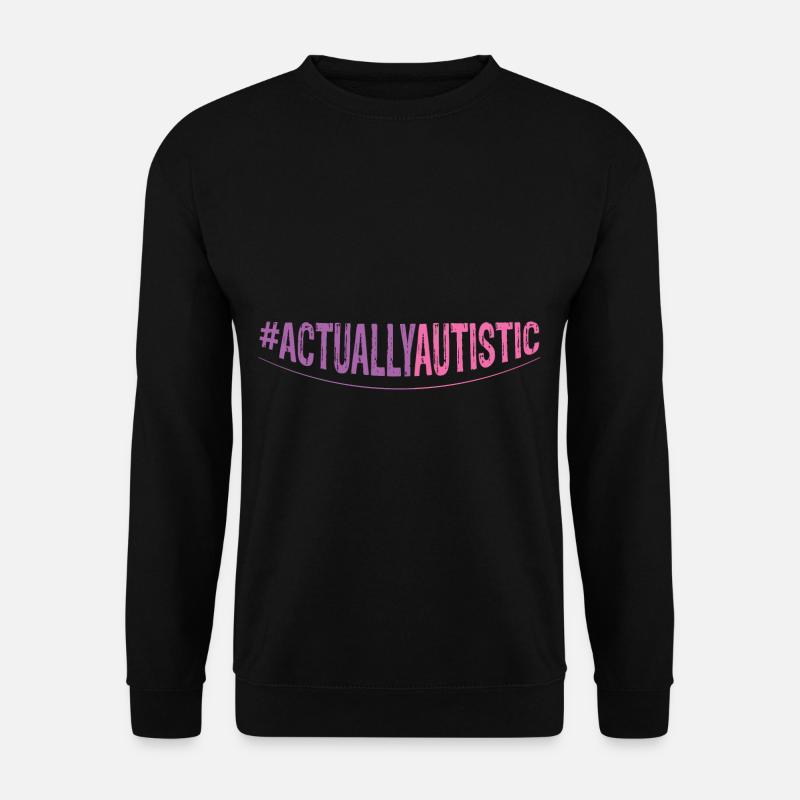 #actuallyautistic 3 - Unisex Sweatshirt - black