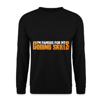 I'm Famous For My Coding Skills 4 - Unisex Sweatshirt - black - Front - Alina (178cm) & Michal (187cm)