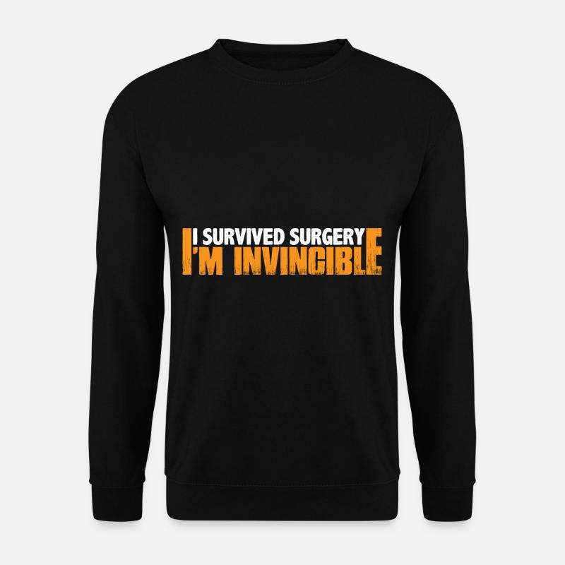 I Survived Surgery, I'm Invincible 7 - Unisex Pullover - Schwarz