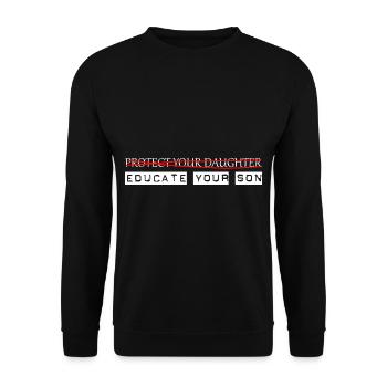 Protect Your Daughter Educate Your Son 3 - Unisex Sweatshirt - black - Front - Alina (178cm) & Michal (187cm)