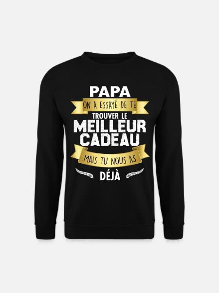 papa cadeau anniversaire - Sweat-shirt Unisexe - noir