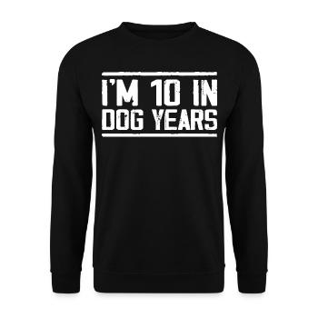 I'm 10 In Dog Years Tees | Funny 70th Birthday - Sweat-shirt Unisexe - noir - Devant - Alina (178cm) & Michal (187cm)