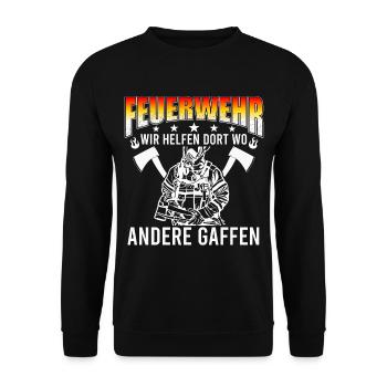 Wir helfen dort wo andere gaffen-Feuerwehr Spruch - Unisex Pullover - Schwarz - Vorne - Alina (178cm) & Michal (187cm)