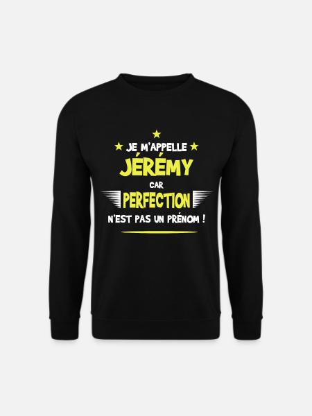 Jérémy cadeau humour et drôle - Sweat-shirt Unisexe - noir