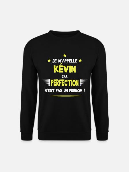 Kévin cadeau humour et drôle - Sweat-shirt Unisexe - noir