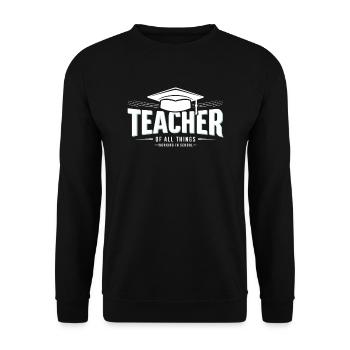 Teacher Teacher School Profession - Unisex Sweatshirt - black - Front - Alina (178cm) & Michal (187cm)