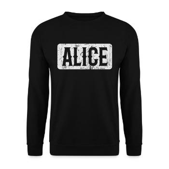 Alice Motto Saying Woman First Name - Unisex Sweatshirt - black - Front - Alina (178cm) & Michal (187cm)