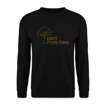 Pflanzt mehr Bäume - Naturschutz Spruch - Unisex Pullover - Schwarz - Vorne - Alina (178cm) & Michal (187cm)