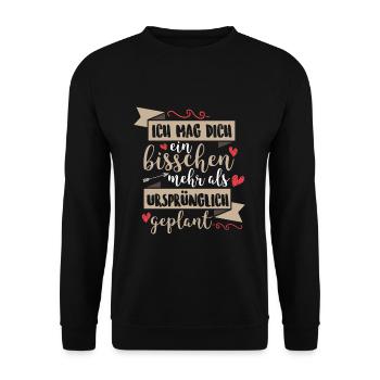 Ich mag dich ein bisschen mehr als geplant - Unisex Pullover - Schwarz - Vorne - Alina (178cm) & Michal (187cm)