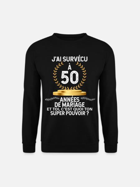 Mes 50 ans de mariage Les noces d'or - Sweat-shirt Unisexe - noir