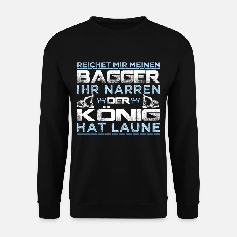 MASCHINENFÜHRER KÖNIG / BAGGER - Unisex Pullover - Schwarz